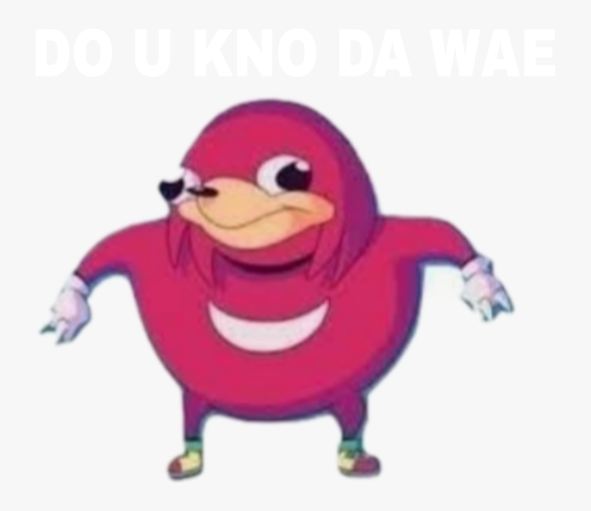 #do U Kno Da Wae - Meme Da Wae Ugandan Knuckles, HD Png Download, Free Download