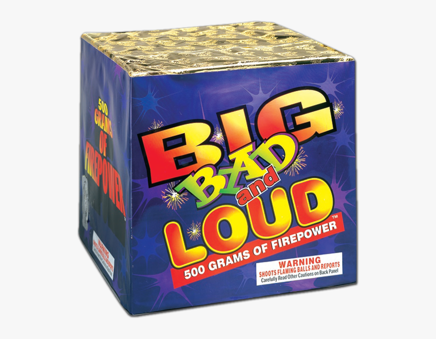 Big Bad And Loud Fireworks, HD Png Download, Free Download