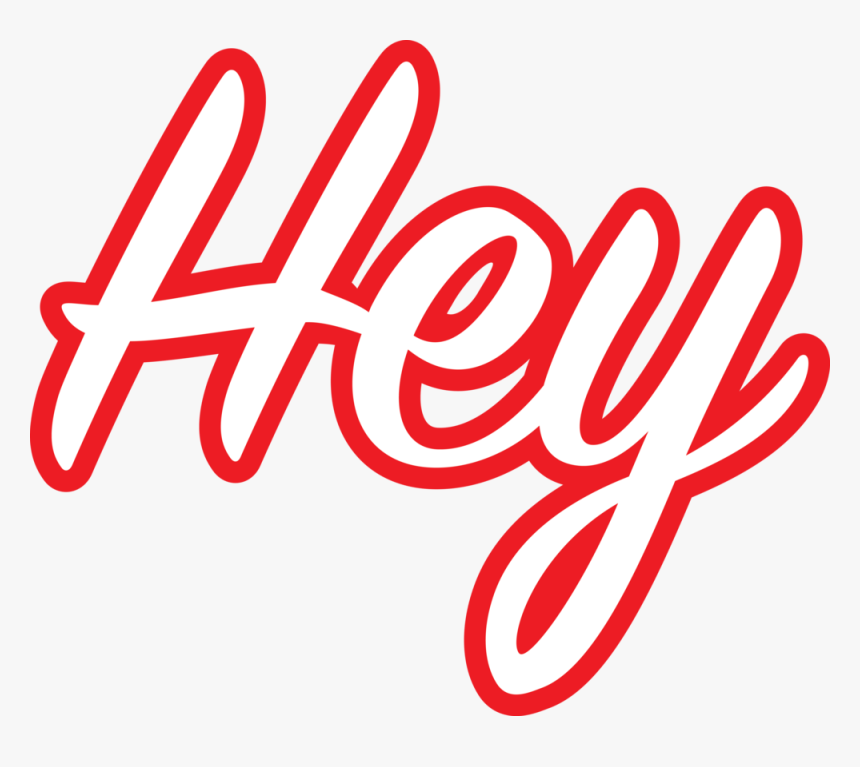 Hey Png , Png Download - Hey Png, Transparent Png, Free Download