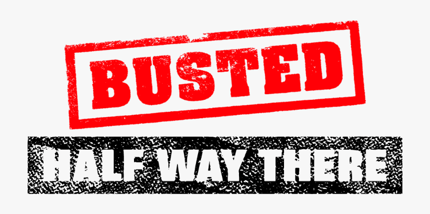 Busted Halfway There Logo, HD Png Download, Free Download