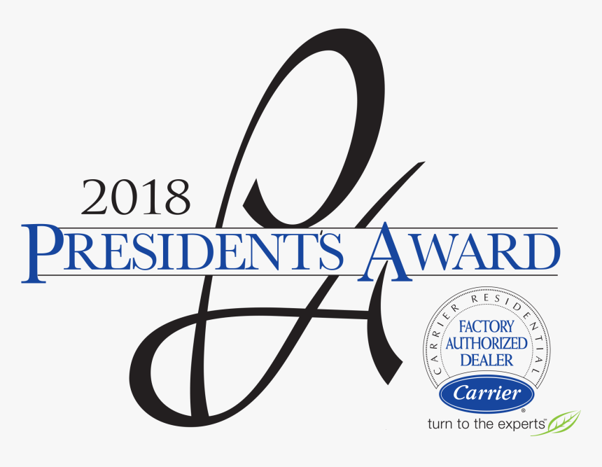 Carrier 2018 President"s Award - Carrier Factory Authorized Dealer, HD Png Download, Free Download