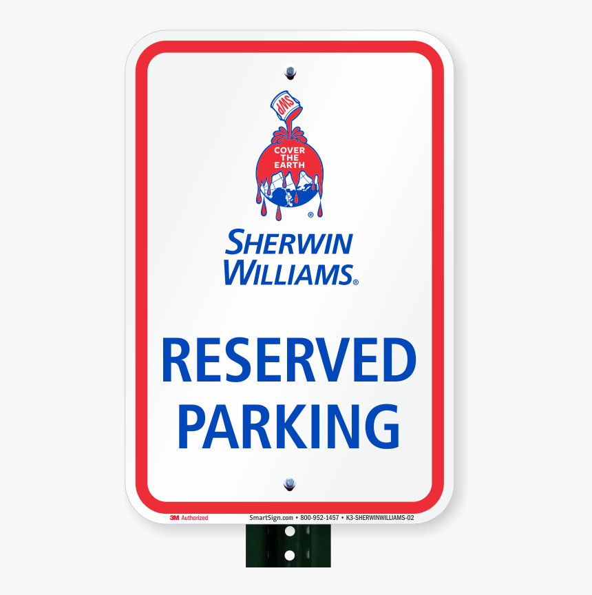 Reserved Parking Sign, Sherwin-williams - Sherwin Williams, HD Png Download, Free Download