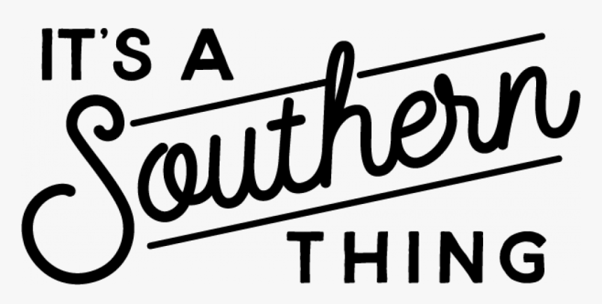 Let"s Just Keep It Southern - It's A Southern Thing Logo, HD Png Download, Free Download