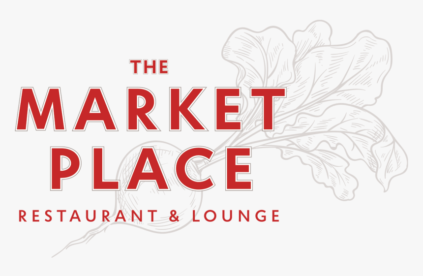 The Market Place Restaurant & Lounge, HD Png Download, Free Download