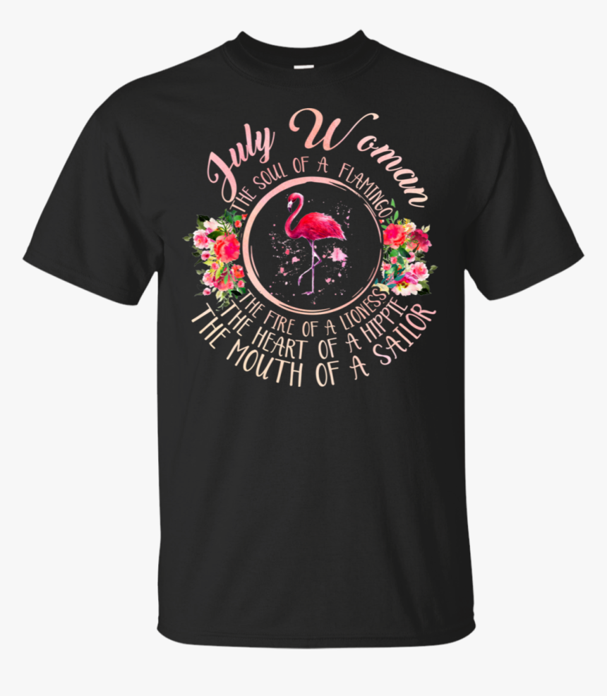 July Woman The Soul Of A Flamingo Birthday Gift Shirt - Beer Never Broke My Heart Merch, HD Png Download, Free Download