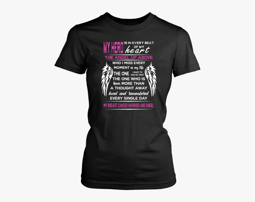 My Hero The Angel Up Above My Breast Cancer Warrior, HD Png Download ...