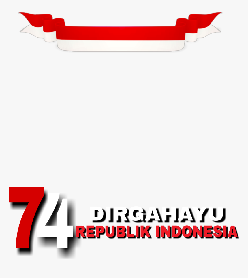Dirgahayu Indonesia Nkri Bendera Indonesia74 Parallel Hd Png Download Kindpng