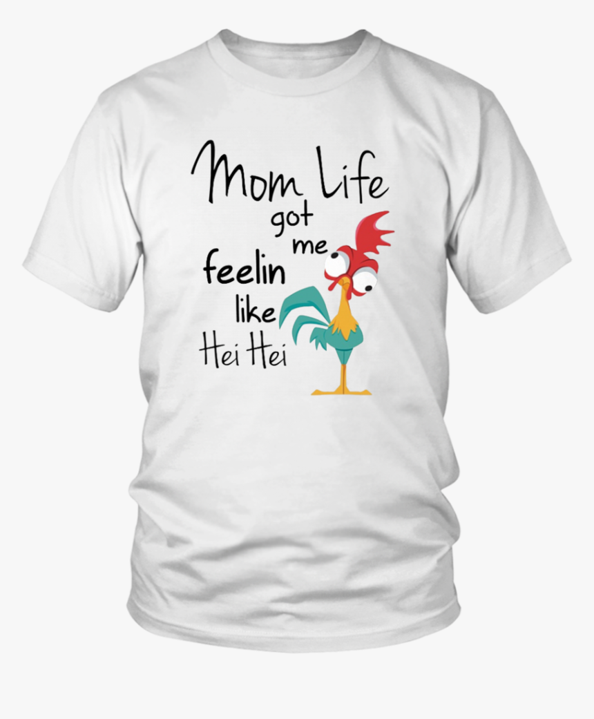 Mom Life Got Me Feelin Like Hei Hei Shirt - Taco Tuesday Shirt Lebron, HD Png Download, Free Download