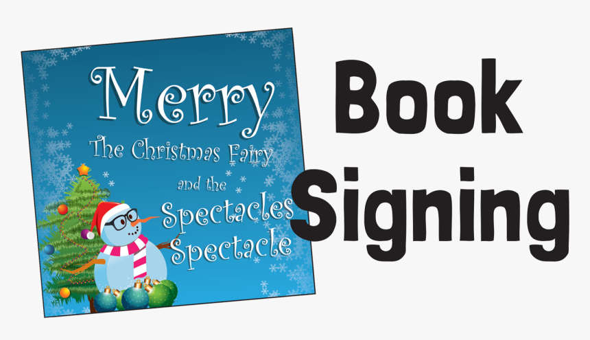 Merry Book Signing - Snowman, HD Png Download, Free Download