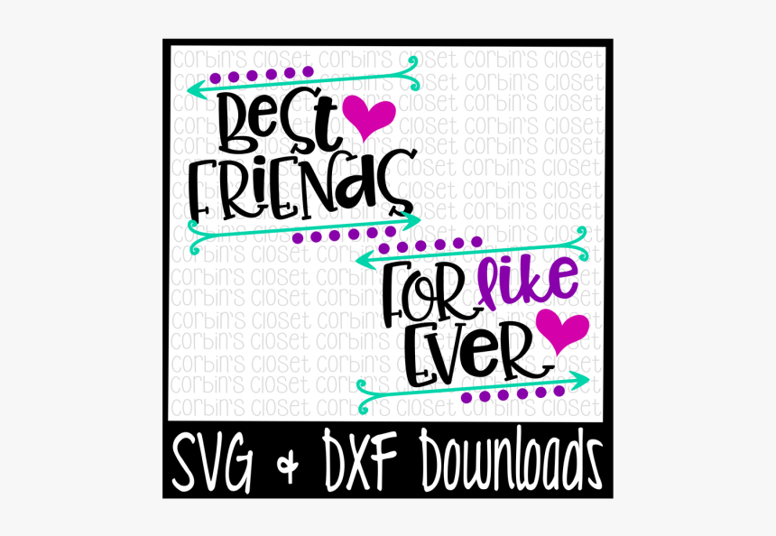 Download Free Best Friends Svg Mommy And Me Svg Best Friends Best Friends Svg Hd Png Download Kindpng