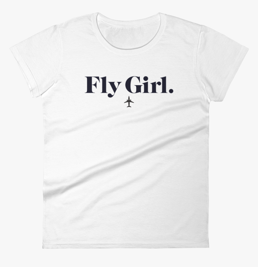 Fly Girl Women"s Tee"
 Class= - Active Shirt, HD Png Download, Free Download