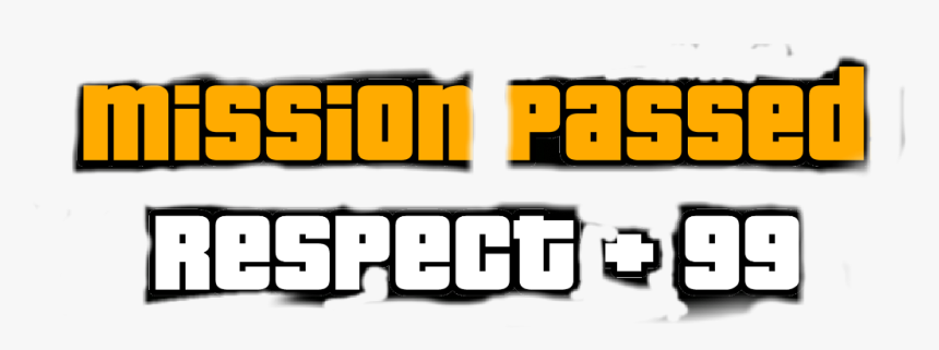 #mission Complete Respect # - Orange, HD Png Download, Free Download