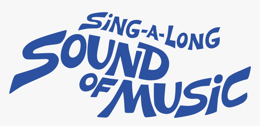 Sound Of Music Title Png, Transparent Png, Free Download