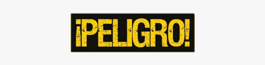 #peligro - Graphics, HD Png Download, Free Download