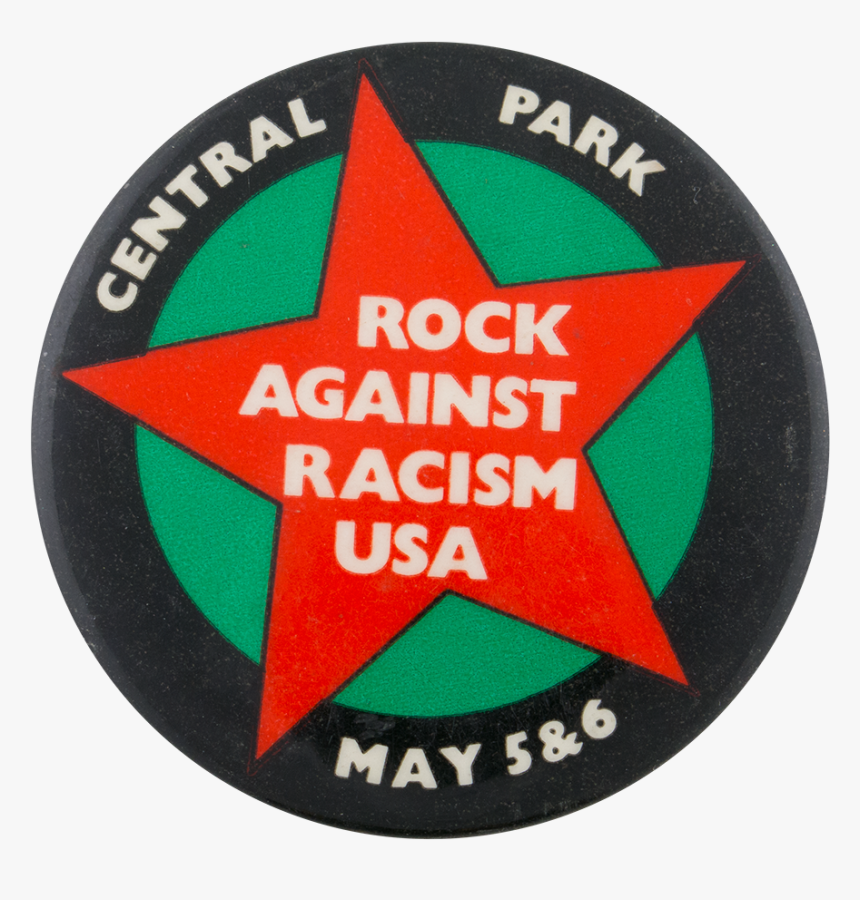 Rock Against Racism Central Park Events Button Museum - Rockwool, HD Png Download, Free Download