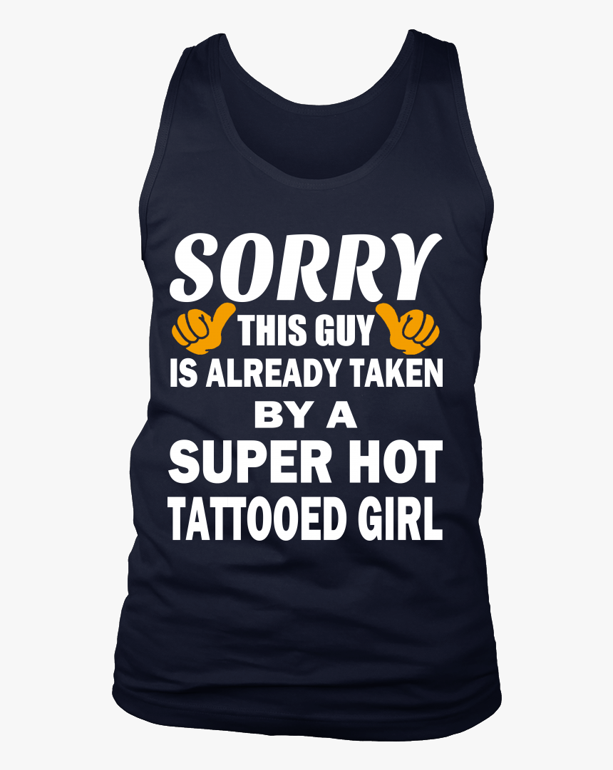 Love A Super Hot Tattooed Girl - Shirt, HD Png Download, Free Download