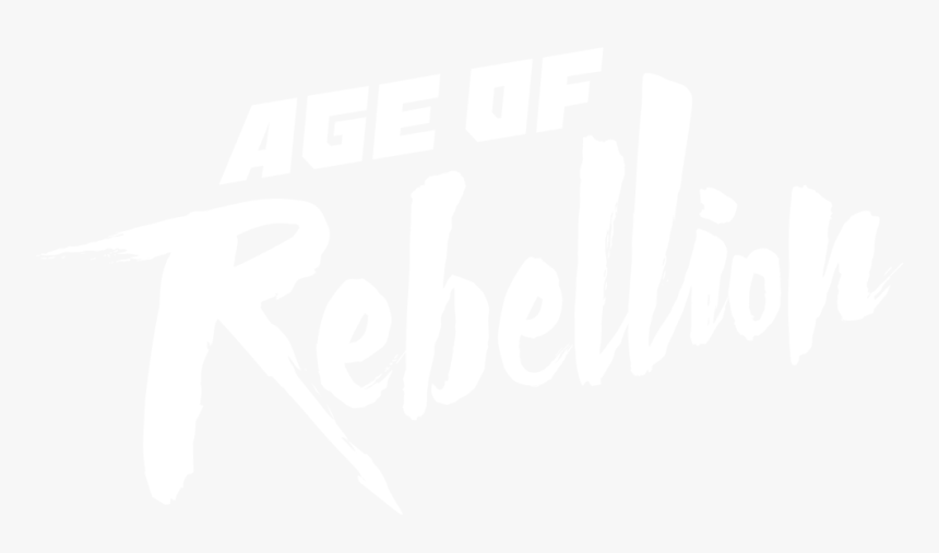 Age Of Rebellion - Calligraphy, HD Png Download, Free Download