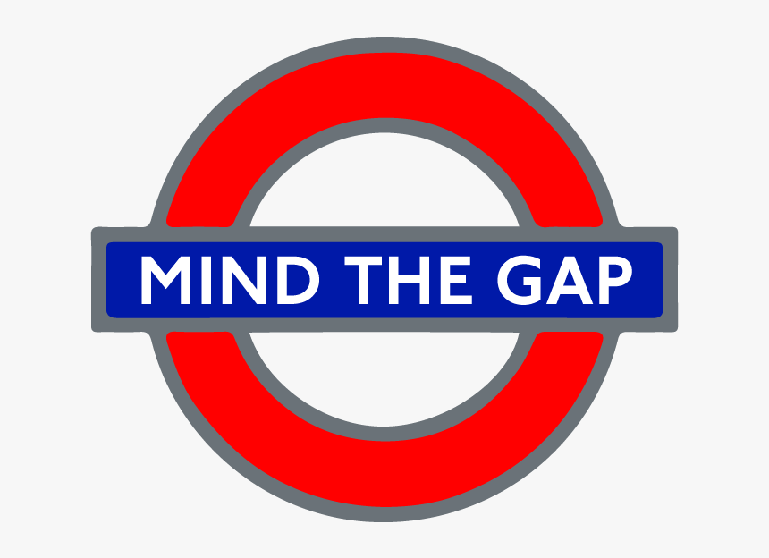 Mind The Gap"
 Title="mind The Gap - Baker Street Tube Sign, HD Png Download, Free Download