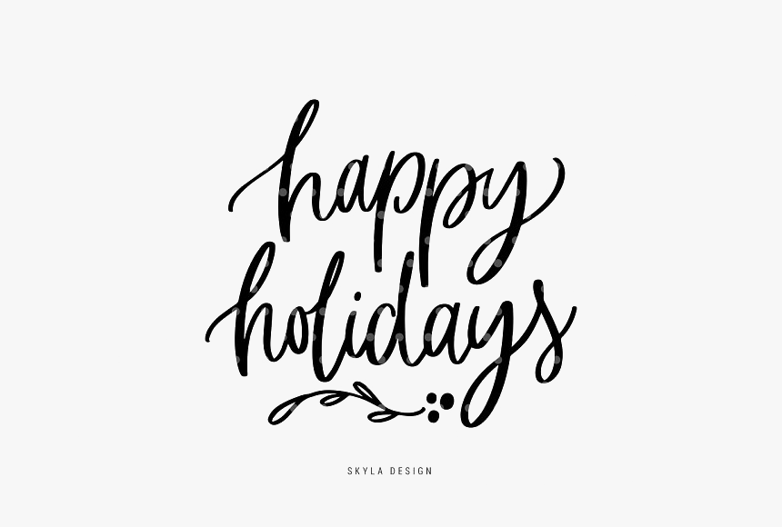 Happy Holidays Transparent - Calligraphy, HD Png Download, Free Download