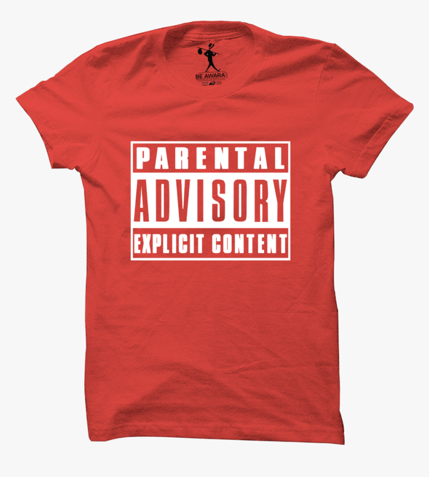 Parental Advisory T Shirt - T-shirt, HD Png Download, Free Download