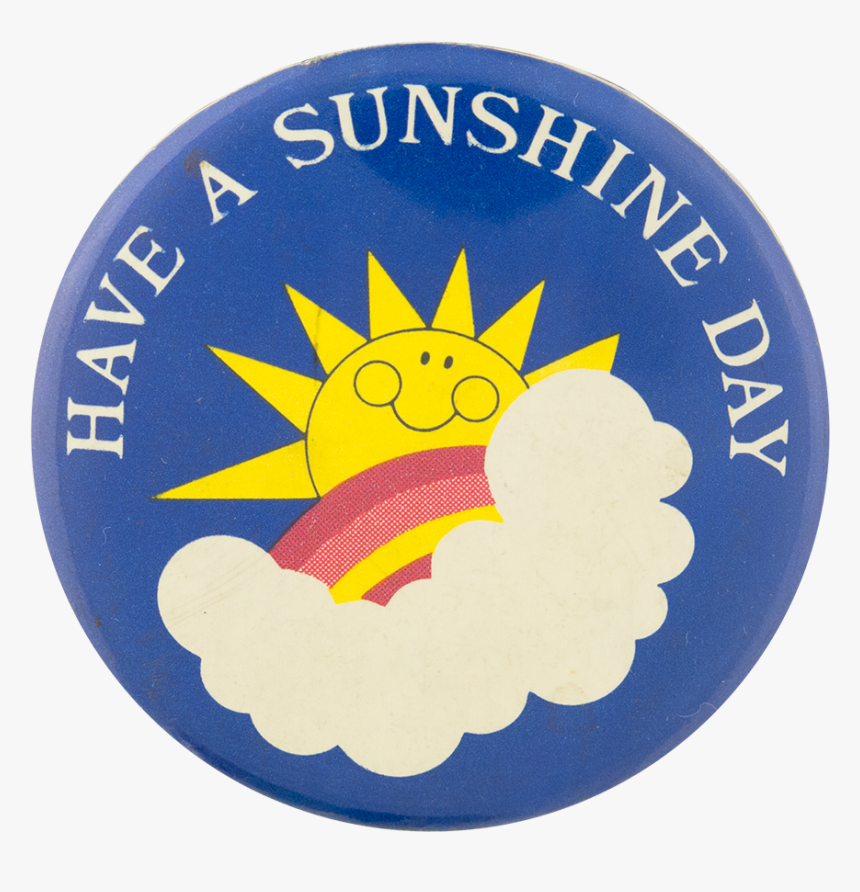 1984 “have A Sunshine Day” Pin Button - City Of Gulfport Fl Logo, HD Png Download, Free Download