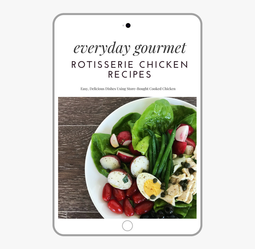 Everyday Gourmet Rotisserie Chicken Recipes Cookbook - Superfood, HD Png Download, Free Download