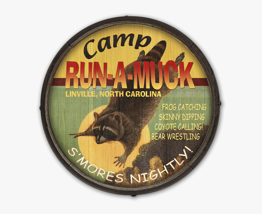 Camp Run A Muck Barrel End Wooden Sign Old Wood Signs, HD Png Download, Free Download