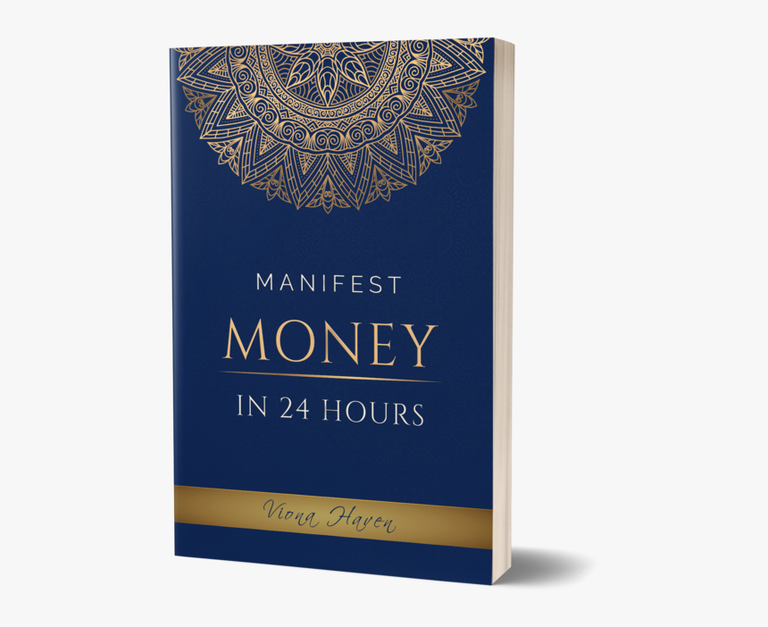 Manifest Money In 24 Hours Ebook - Book Cover, HD Png Download, Free Download