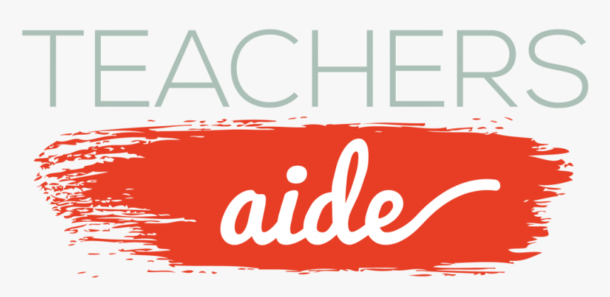 Download Teachers Aide Hd Png Download Kindpng