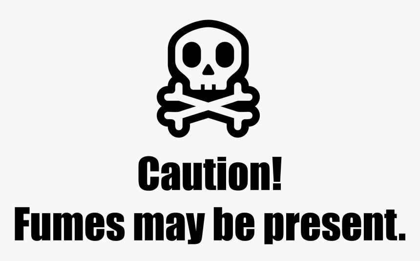 Fumes May Be Present - Skull, HD Png Download, Free Download