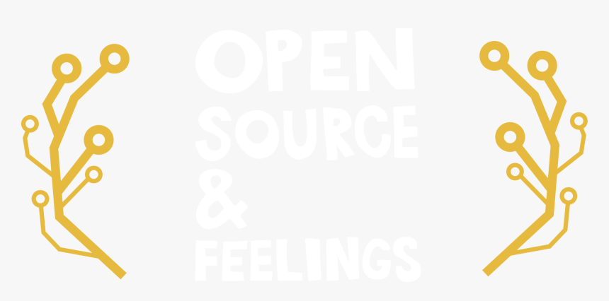 Open Source & Feelings - Poster, HD Png Download, Free Download