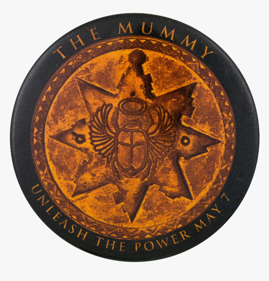 The Mummy Unleash The Power Event Button Museum - Coin, HD Png Download, Free Download