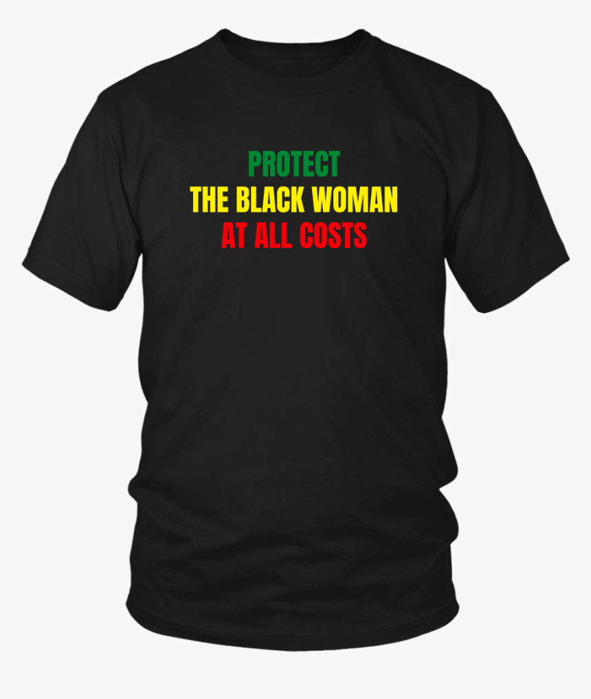 Protect The Black Woman T Shirt"
 Class="lazyload Lazyload - Renewable Energy Tshirts, HD Png Download, Free Download