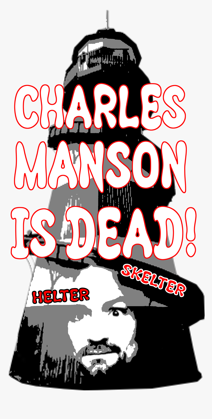 Charles Manson Lie, HD Png Download, Free Download