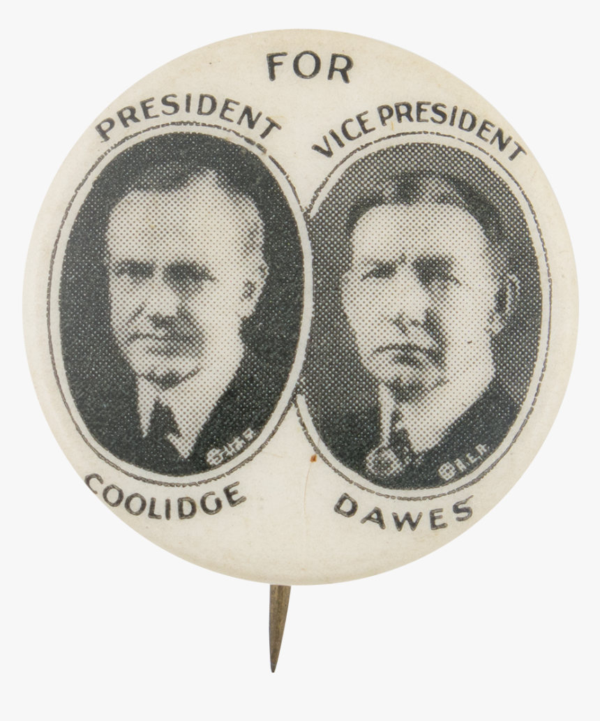 Coolidge Dawes Political Button Museum - Coin, HD Png Download, Free Download