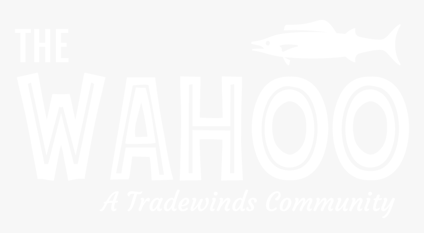 The Wahoo A Tradewinds Community - Poster, HD Png Download, Free Download