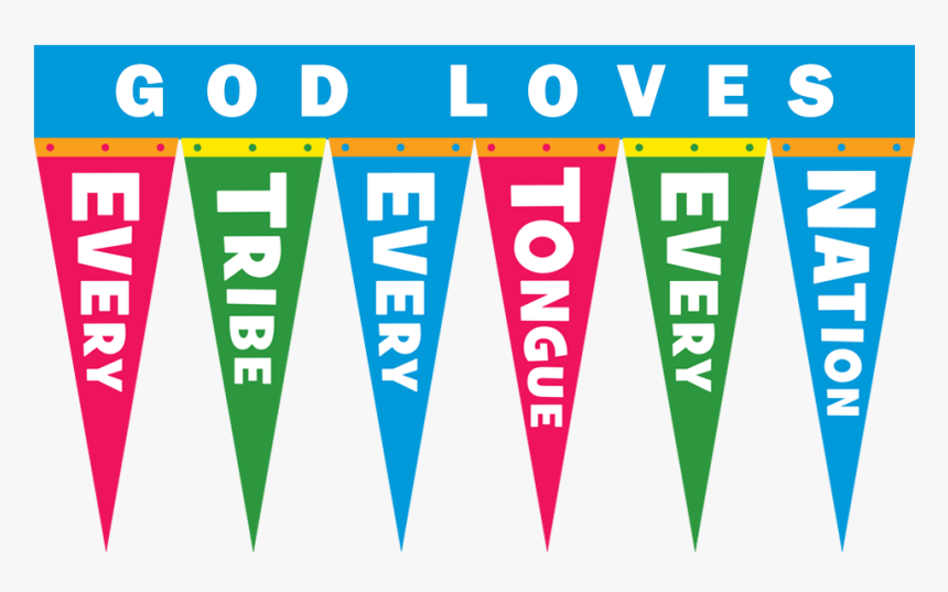 God Loves Every Nation Tribe And People, HD Png Download, Free Download