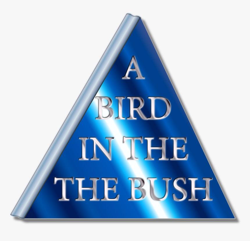 A Bird In The Bush Clip Arts - Abird In The The Bush, HD Png Download, Free Download