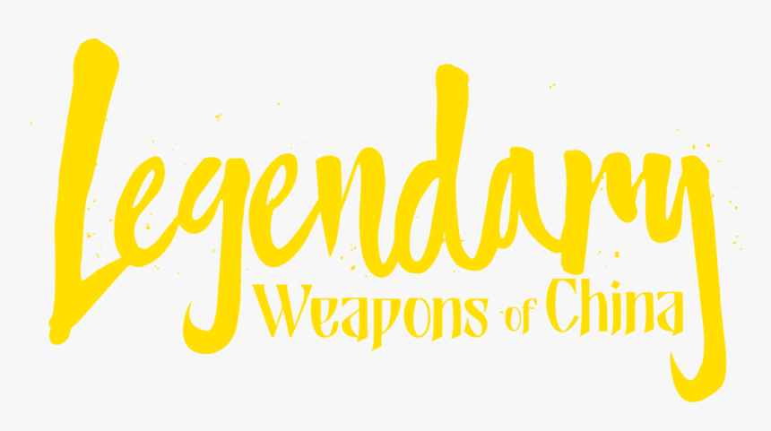 Legendary Weapons Of China - Calligraphy, HD Png Download, Free Download