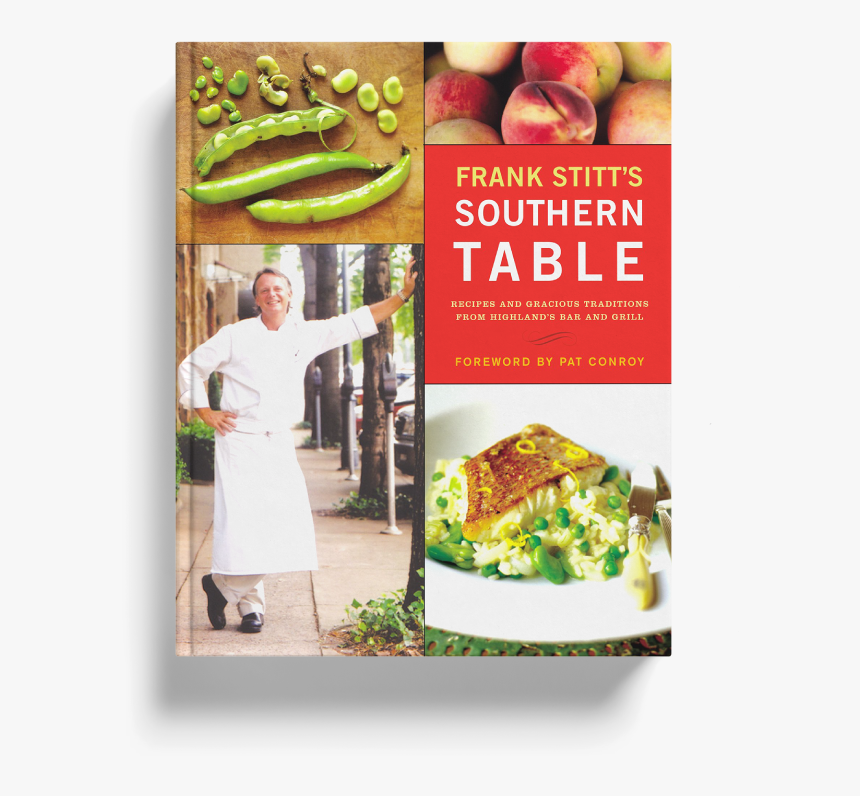 Frank Stitt"s Southern Table - Frank Stitt's Southern Table, HD Png Download, Free Download