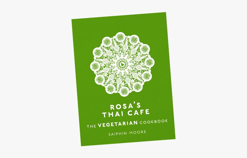 Rosa's Thai Cafe: The Vegetarian Cookbook, HD Png Download, Free Download