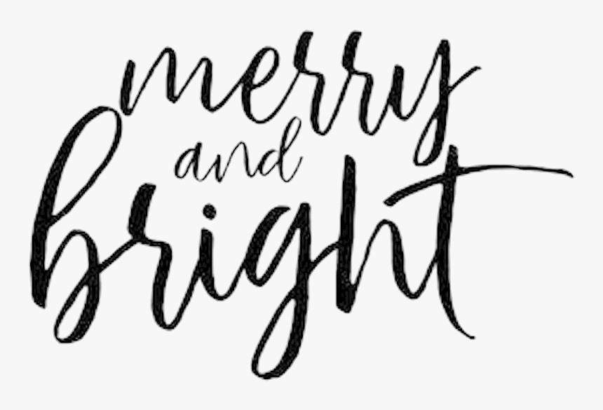 Merry And Bright - Calligraphy, HD Png Download - kindpng