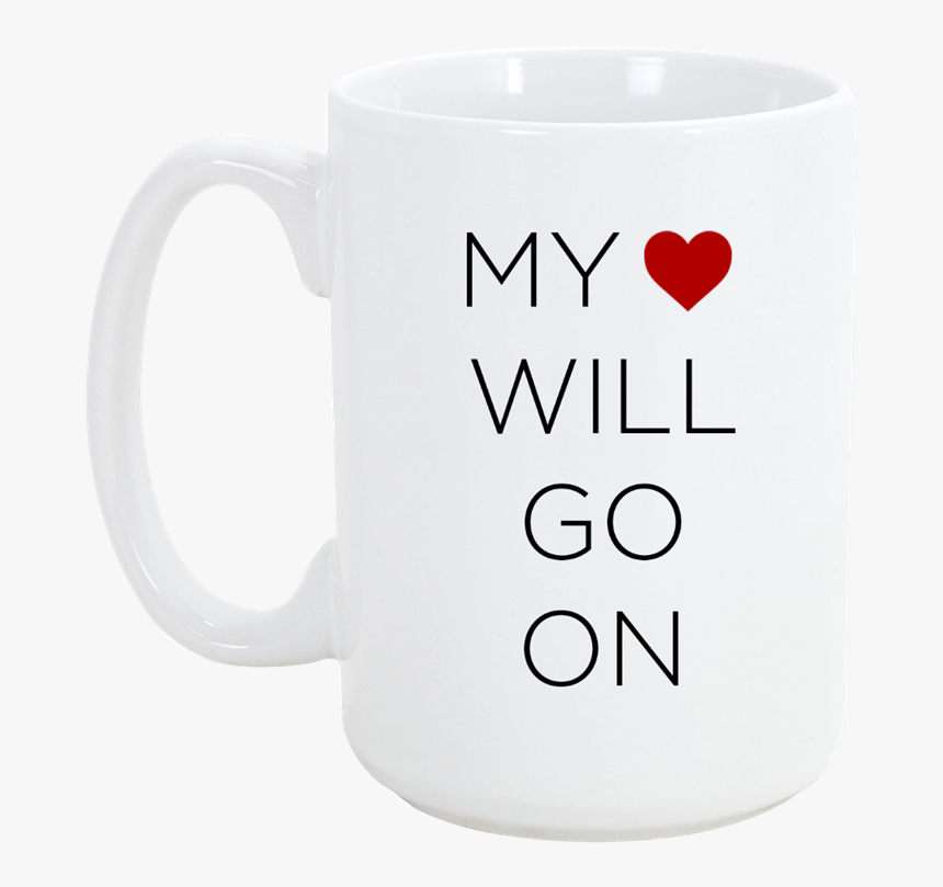 Picture Of My Heart Will Go On Mug - Celine Dion Mug, HD Png Download, Free Download