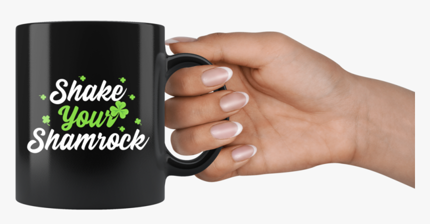 Shake Your Shamrock 11oz Black Mug - Mug, HD Png Download, Free Download