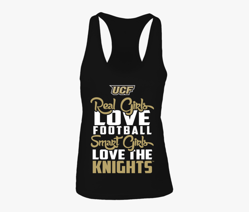 Ucf Real Girls Love Football Smart Girl Lov The Knights - Shirt, HD Png Download, Free Download