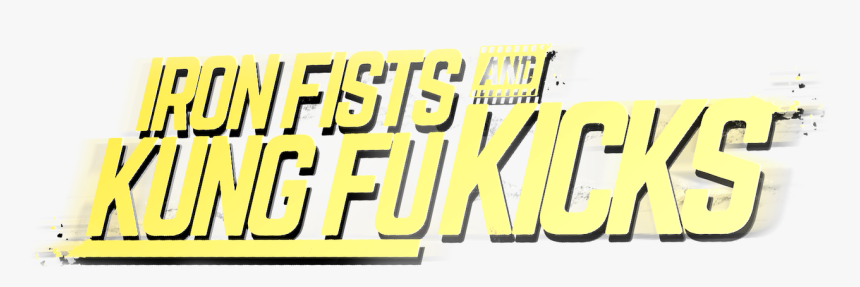 Iron Fists And Kung-fu Kicks - Illustration, HD Png Download, Free Download