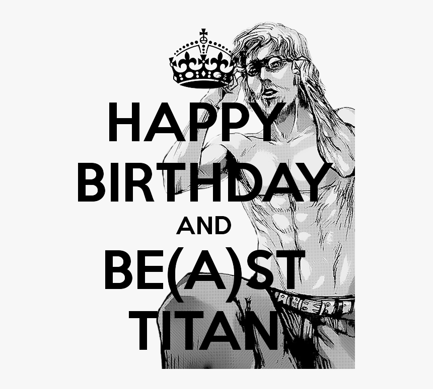 Happy Birthday And Be St Titan - Keep Calm And Carry, HD Png Download, Free Download