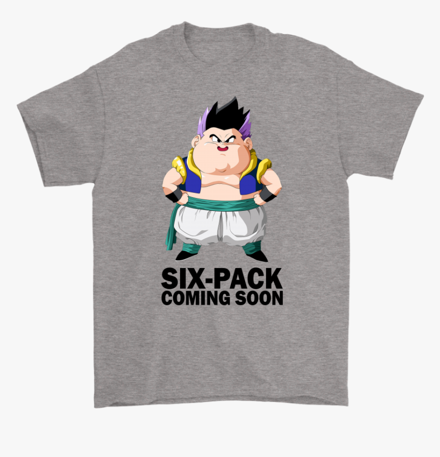 Six Pack Coming Soon Fat Gotenks Dragon Ball Shirts 6 Pack In Coming Shirt Hd Png Download Kindpng