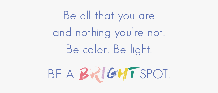 Be A Bright Spot - Parallel, HD Png Download, Free Download