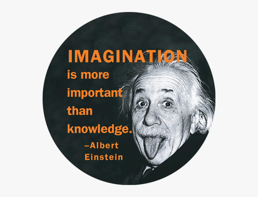 Imagination Albert Einstein Button - Imagination Einstein, HD Png Download, Free Download